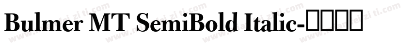 Bulmer MT SemiBold Italic字体转换